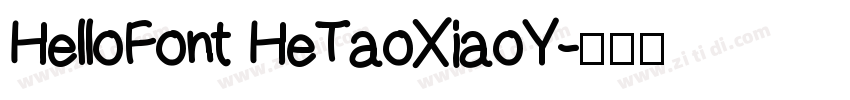 HelloFont HeTaoXiaoY字体转换